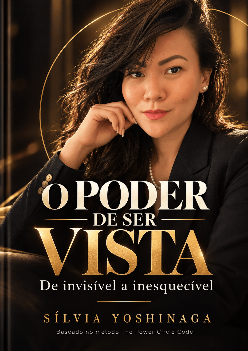 Capa do livro O Poder de Ser Vista, de Sílvia Yoshinaga